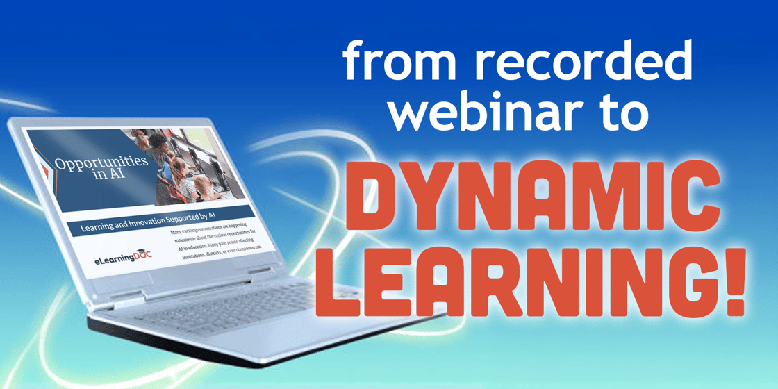 From Webinar to Dynamic
